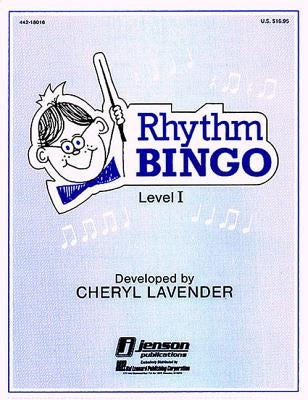 Rhythm Bingo - Level 1 by Lavender, Cheryl