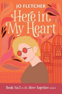 Here in My Heart by Fletcher, Jo