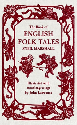 The Book of English Folk Tales by Marshall, Sybil