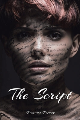 The Script by Brewer, Breanna