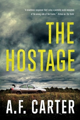 The Hostage by Carter, A. F.