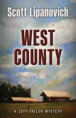 West County by Lipanovich, Scott