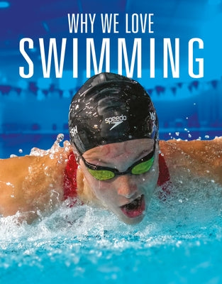 Why We Love Swimming by Whitcomb, Aidan