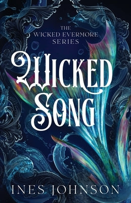 Wicked Song by Johnson, Ines