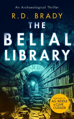 The Belial Library by Brady, R. D.