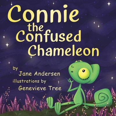 Connie the Confused Chameleon by Andersen, Jane
