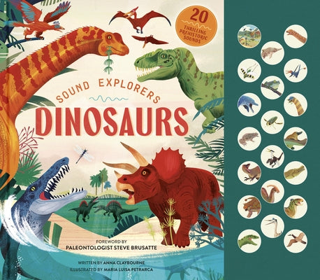Sound Explorers: Dinosaurs by Claybourne, Anna