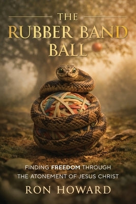 The Rubber Band Ball by Howard, Ron