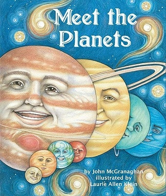 Meet the Planets by McGranaghan, John