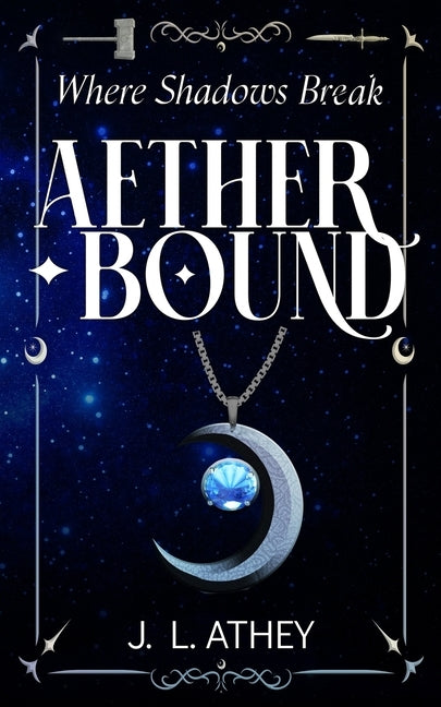 Where Shadows Break by Athey, Jordan L.