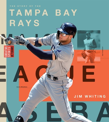 Tampa Bay Rays by Whiting, Jim