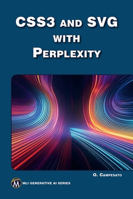CSS3 and SVG with Perplexity by Campesato, Oswald