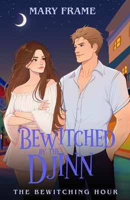 Bewitched by the Djinn by Frame, Mary
