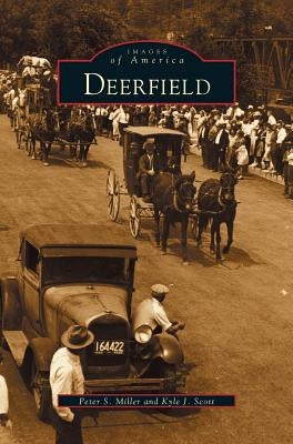 Deerfield by Miller, Peter S.