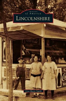 Lincolnshire by Smith, Lisa Marie