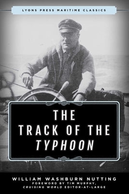 The Track of the Typhoon by Nutting, William Washburn