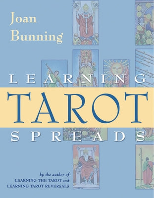 Learning Tarot Spreads by Bunning, Joan