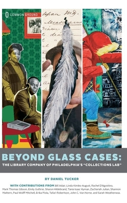 Beyond Glass Cases by Tucker, Daniel
