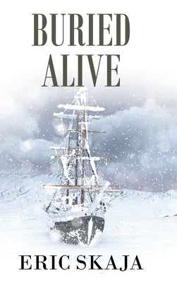 Buried Alive by Skaja, Eric