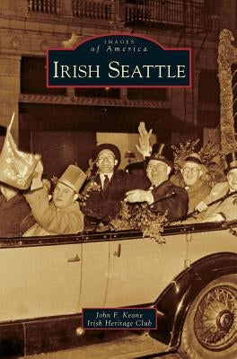 Irish Seattle by Keane, John F.