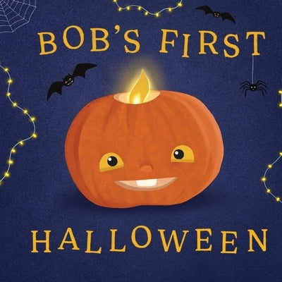 Bob's First Halloween by Shade, Mandy