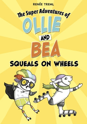 Squeals on Wheels by Treml, RenÃ©e