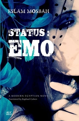 Status: Emo: An Egyptian Novel by Mosbah, Eslam