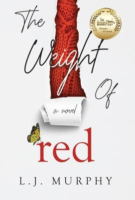The Weight of Red by Murphy, L. J.