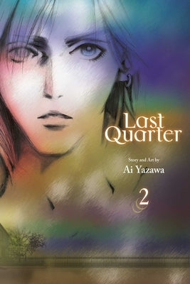 Last Quarter, Vol. 2 by Yazawa, Ai