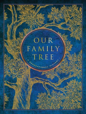 Our Family Tree: A Generational History by Morgan, Sharon Leslie