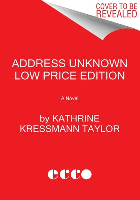 Address Unknown Low Price Edition by Taylor, Kathrine Kressmann