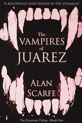 The Vampires of Juarez by Scarfe, Alan