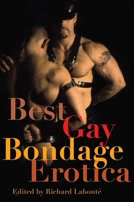 Best Gay Bondage Erotica by Labont?, Richard