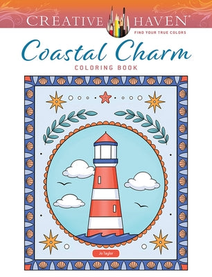 Creative Haven Coastal Charm Coloring Book by Taylor, Jo