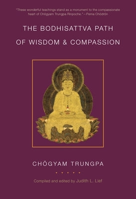 The Bodhisattva Path of Wisdom and Compassion (Volume 2): The Profound Treasury of the Ocean of Dharma by Trungpa, ChÃ¶gyam