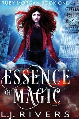 Essence of Magic by Rivers, Lj