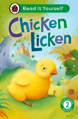 Chicken Licken: Read It Yourself - Level 2 Developing Reader by Ladybird
