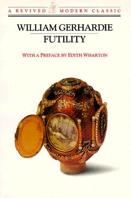 Futility: Novel by Gerhardie, William