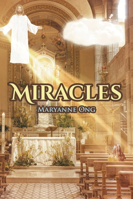Miracles by Ong, Maryanne