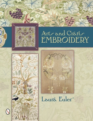 Arts and Crafts Embroidery by Euler, Laura