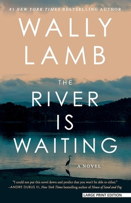 The River Is Waiting by Lamb, Wally