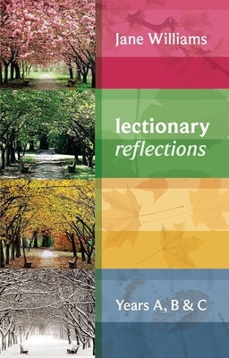Lectionary Reflections - Year A by Williams, Jane