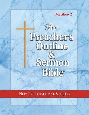 Preacher's Outline & Sermon Bible-NIV-Matthew 2: Chapters 16-28 by Worldwide, Leadership Ministries