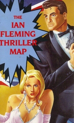 The Ian Fleming Thriller Map by Silverman, Aaron