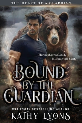 Bound by the Guardian by Lyons, Kathy