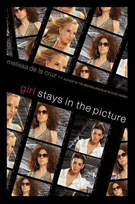 Girl Stays in the Picture by de la Cruz, Melissa