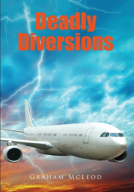 Deadly Diversions by McLeod, Graham