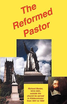 The Reformed Pastor by Baxter, Richard