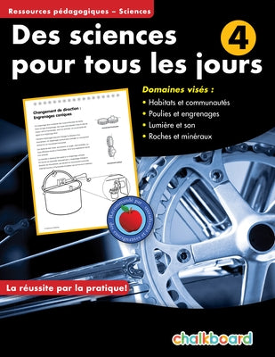 Des Science Pour Tous Les Jours 4 by Barr, Janis