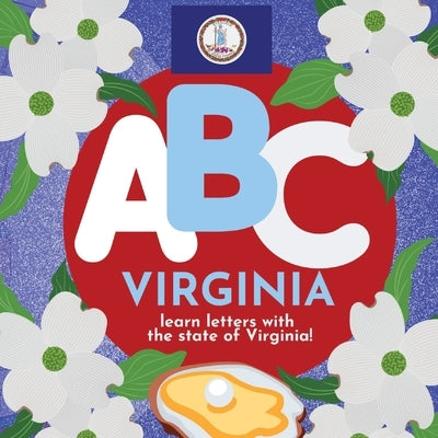 ABC Virginia - Learn the Alphabet with Virginia by Hibbert, P. G.